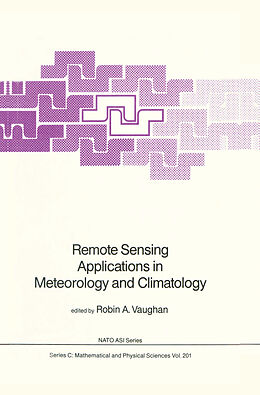 Fester Einband Remote Sensing Applications in Meteorology and Climatology von 