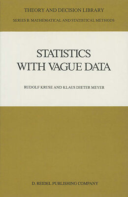 Livre Relié Statistics with Vague Data de Klaus Dieter Meyer, Rudolf Kruse