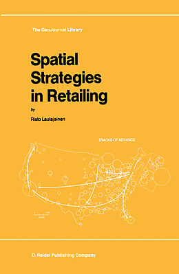 Livre Relié Spatial Strategies in Retailing de R. Laulajainen