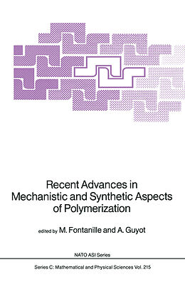 Fester Einband Recent Advances in Mechanistic and Synthetic Aspects of Polymerization von 