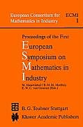 Fester Einband Proceedings of the First European Symposium on Mathematics in Industry von 