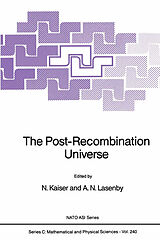 Livre Relié The Post-Recombination Universe de 