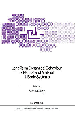Fester Einband Long-Term Dynamical Behaviour of Natural and Artificial N-Body Systems von 