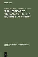 Fester Einband Shakespeare's Verbal Art in "Th' Expense of Spirit" von Lawrence G. Jones, Roman Jakobson