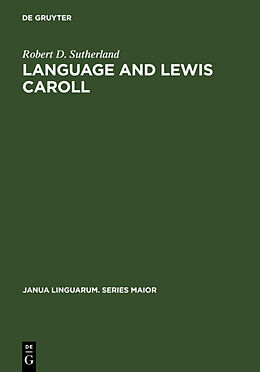 Livre Relié Language and Lewis Caroll de Robert D. Sutherland