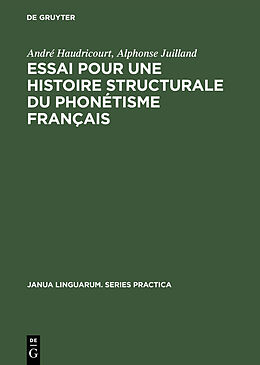 Livre Relié Essai pour une histoire structurale du phonétisme français de André Haudricourt, Alphonse Juilland