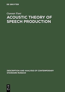 Livre Relié Acoustic Theory of Speech Production de Gunnar Fant