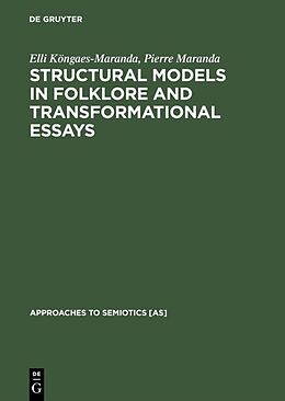 Livre Relié Structural Models in Folklore and Transformational Essays de Pierre Maranda, Elli Köngaes-Maranda