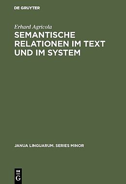 Fester Einband Semantische Relationen im Text und im System von Erhard Agricola