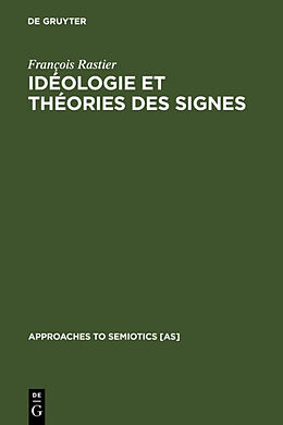 Livre Relié Idéologie et théorie des signes de François Rastier