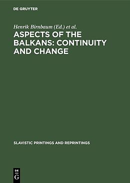 Fester Einband Aspects of the Balkans: Continuity and Change von 