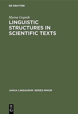 Fester Einband Linguistic Structures in Scientific Texts von Myrna Gopnik