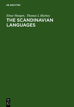 Fester Einband The Scandinavian Languages von Einar Haugen, Thomas L Markey