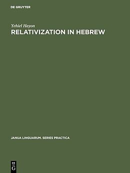 Livre Relié Relativization in Hebrew de Yehiel Hayon