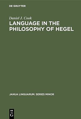 Fester Einband Language in the Philosophy of Hegel von Daniel J. Cook