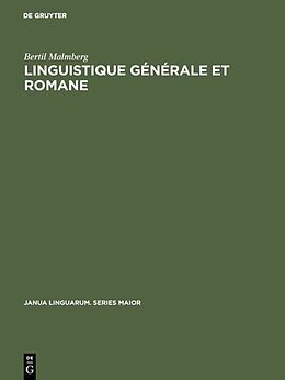 Livre Relié Linguistique générale et romane de Bertil Malmberg