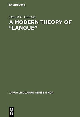 Fester Einband A Modern Theory of  Langue  von Daniel E. Gulstad