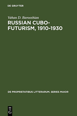 Livre Relié Russian Cubo-Futurism, 1910-1930 de Vahan D. Barooshian