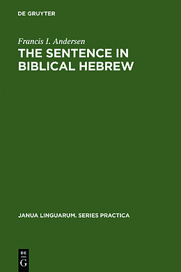 Fester Einband The Sentence in Biblical Hebrew von Francis I. Andersen