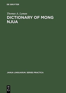 Livre Relié Dictionary of Mong Njua de Thomas A. Lyman