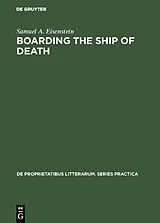 Fester Einband Boarding the Ship of Death von Samuel A. Eisenstein