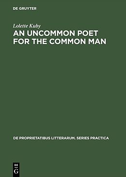 Fester Einband An Uncommon Poet for the Common Man von Lolette Kuby