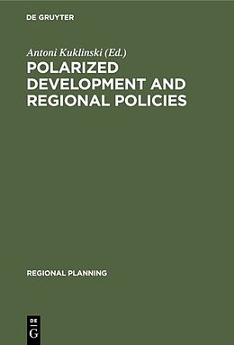 Livre Relié Polarized Development and Regional Policies de 