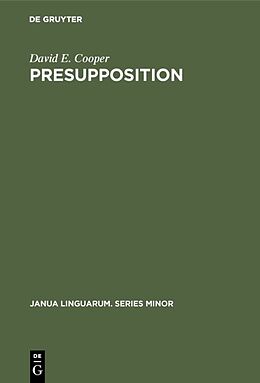 Fester Einband Presupposition von David E. Cooper
