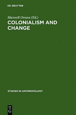 Livre Relié Colonialism and Change de 
