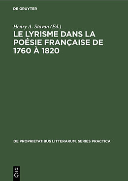 Livre Relié Le lyrisme dans la poésie française de 1760 à 1820 de 