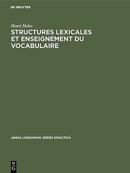 Livre Relié Structures lexicales et enseignement du vocabulaire de Henri Holec