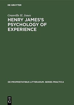 Fester Einband Henry James s Psychology of Experience von Granville H. Jones
