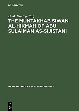 Livre Relié The Muntakhab Siwan Al-Hikmah of Abu Sulaiman As-Sijistani de 