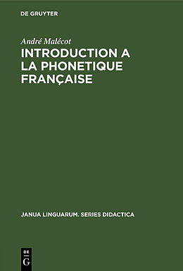 Livre Relié Introduction a la Phonetique Française de André Malécot