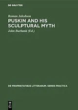 Fester Einband Puskin and his Sculptural Myth von Roman Jakobson