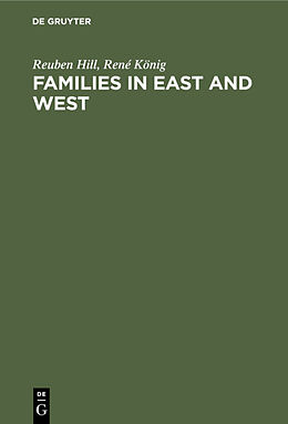 Livre Relié Families in East and West de René König, Reuben Hill