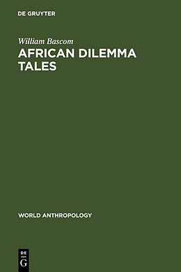 Livre Relié African Dilemma Tales de William Bascom