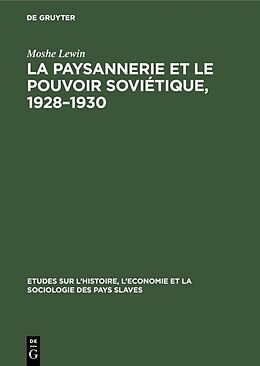 Livre Relié La paysannerie et le pouvoir soviétique, 1928 1930 de Moshe Lewin