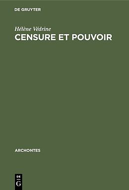 Livre Relié Censure et Pouvoir de Hélène Védrine