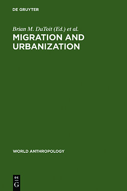 Livre Relié Migration and Urbanization de 