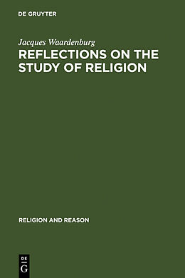 Fester Einband Reflections on the Study of Religion von Jacques Waardenburg