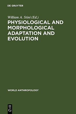 Livre Relié Physiological and Morphological Adaptation and Evolution de 