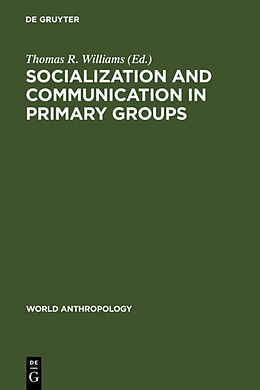 Livre Relié Socialization and Communication in Primary Groups de 