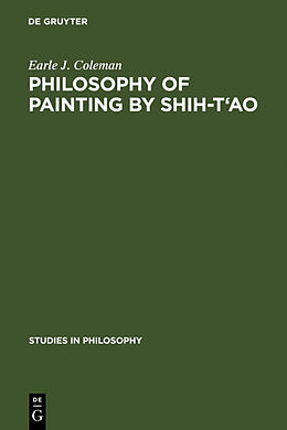 Fester Einband Philosophy of Painting by Shih-T'ao von Earle J. Coleman