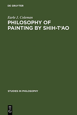 Livre Relié Philosophy of Painting by Shih-T'ao de Earle J. Coleman