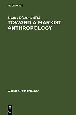 Livre Relié Toward a Marxist Anthropology de 