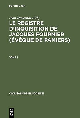Livre Relié Le Registre d'inquisition de Jacques Fournier (évêque de Pamiers) de 