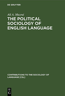 Livre Relié The Political Sociology of English Language de Ali A. Mazrui