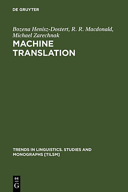 Livre Relié Machine Translation de Bozena Henisz-Dostert, Michael Zarechnak, R. R. Macdonald
