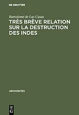 Fester Einband Très brève relation sur la destruction des Indes von Bartolomé De Las Casas